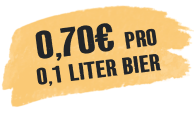 0,70 € pro 0,1 Liter Bier