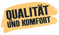 Qualität und Komfort