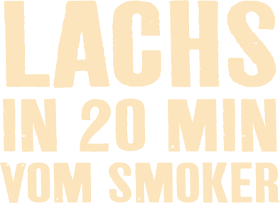 LACHS IN 20 MIN VOM SMOKER