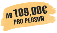 Ab 109,00 € pro Person