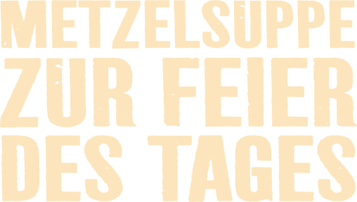 Metzelsuppe